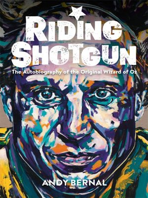cover image of Riding Shotgun--The Autobiography of the Original Wizard of Oz